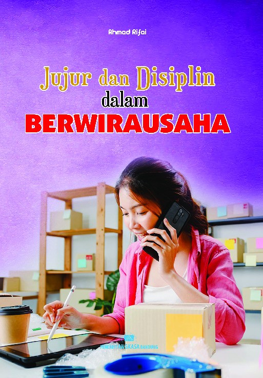 Jujur dan Disiplin dalam Berwirausaha